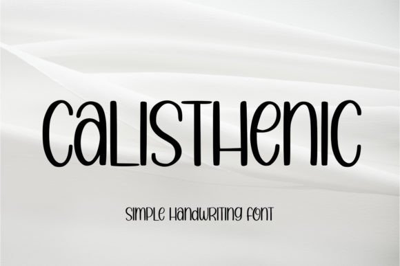 Calisthenic Font – Simple Handwriting for Business