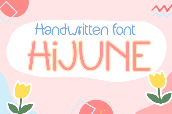 Hijune: A Handwritten Font for Creative Campaigns