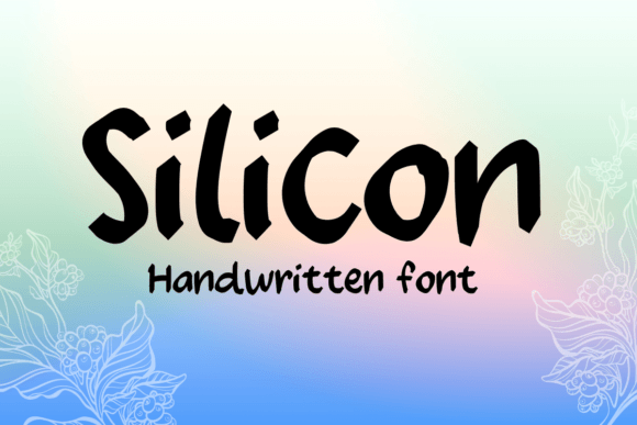 Silicon: A Handwritten Font for Creative Projects